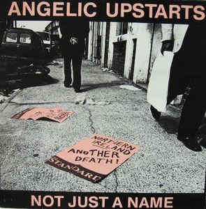 Angelic Upstarts - Not Just A Name  EP