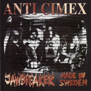 Anti Cimex - Scandinavian Jawbreaker & Made In Sweden  CD