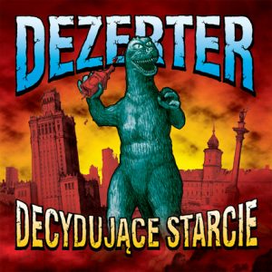 DEZERTER - Decydujące starcie LP