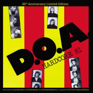D.O.A. – Hardcore 81 LP (40th Anniversary Limited Edition) LP