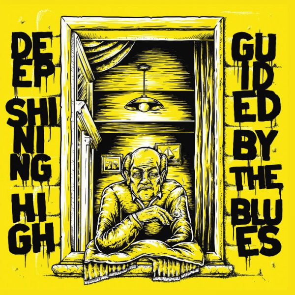 Deep Shining High - Guided By The Blues  LP