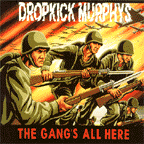DROPKICK MURPHYS - The Gang's All Here  LP