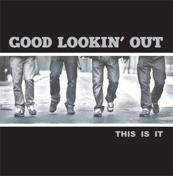 GOOD LOOKIN OUT – This Is It LP
