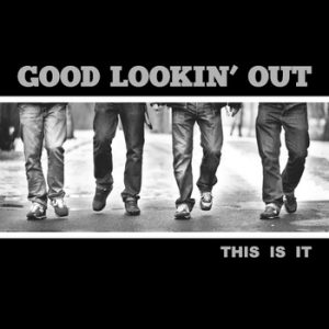 GOOD LOOKIN OUT – This Is It CD