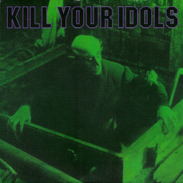 Kill Your Idols / Nerve Agents	split CD