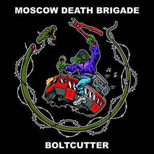 MOSCOW DEATH BRIGADE -  Boltcutter  LP