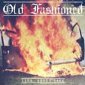 Old Fashioned - Lies About Life  CD
