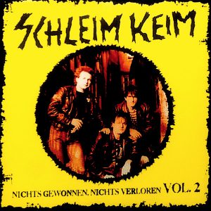 SCHLEIM-KEIM - Nichts gewonnen, nichts verloren Vol. 2 ... "Die Gotha-Tapes" (1988-90)  LP