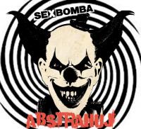 SEX BOMBA - ABSTRAHUJ  CD