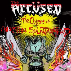 ACCUSED - The Curse Of Martha Splatterhead  LP