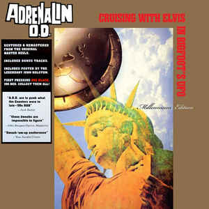 Adrenalin O.D. - Cruising with Elvis in Bigfoots’ U.F.O. Millennium Edition    LP