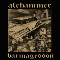 ALEHAMMER - Barmageddon CD