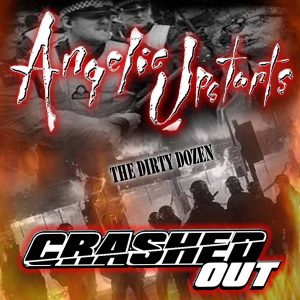 Angelic Upstarts / Crashed Out - The Dirty Dozen  LP
