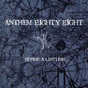 Anthem Eighty Eight - Define A Lifetime CD