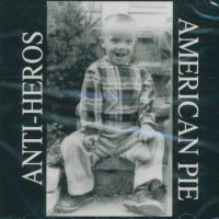 ANTI-HEROS - American Pie  CD