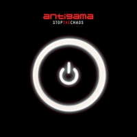 ANTIGAMA - Stop The Chaos CD