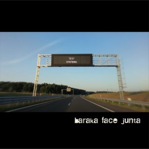 Baraka Face Junta - Test Systemu  CD