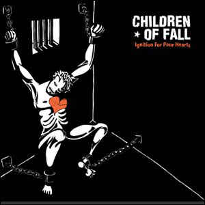 Children Of Fall - ignition for poor hearts  CD