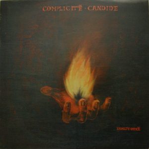 COMPLICITE CANDIDE (CO-CA) - Zapalte Ohne LP