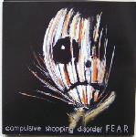 Compulsive Shopping Disorder – Fear CD