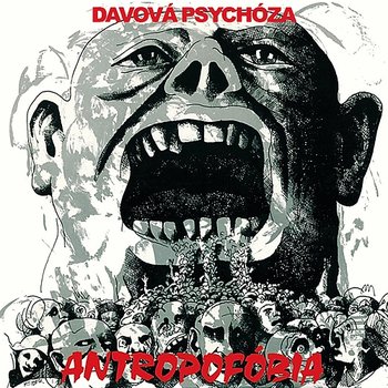 DAVOVA PSYCHOZA - Antropofobia  LP