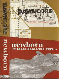 Dawncore / Newborn - split  MC