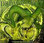 Drown My Day - One Step Away From Silence  CD