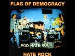 Flag Of Democracy - Hate Rock   CD