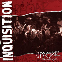 INQUISITION - Uproar: Live And Loud  DVD