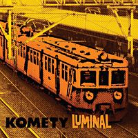 KOMETY - Luminal CD