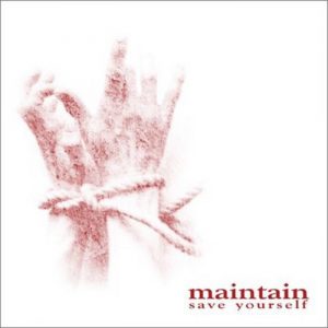 MAINTAIN - Save Yourself  CD