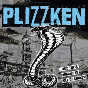 Plizzken - ... And Their Paradise Is Full Of Snakes  LP