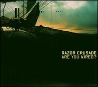 Razor Crusade - are you wired? CD