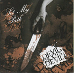 Set My Path/Devil Shoots Devil  - split CD