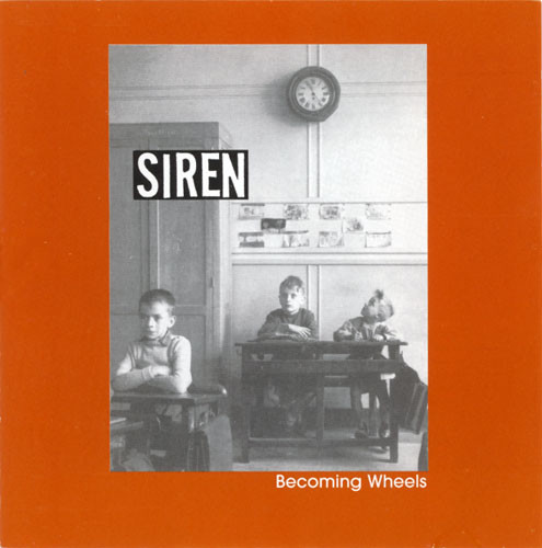 Siren - becoming wheels  CD