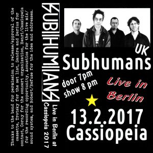 SUBHUMANS - Live in Cassiopeia/Berlin 2017 MC