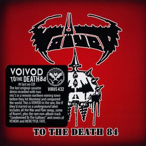 VOIVOD - To The Death 84  CD