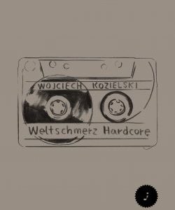 Weltschmerz Hardcore - Wojciech Kozielski  (książka)