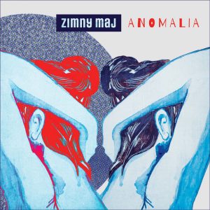 ZIMNY MAJ - Anomalia  CD