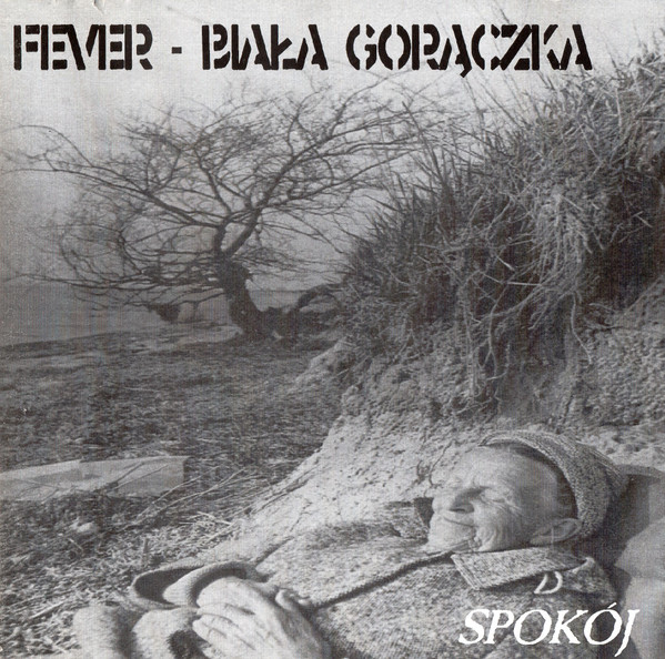BIAŁA GORĄCZKA – Spokój CD (pierwsze wydanie)
