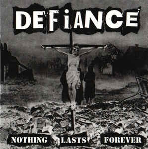 Defiance - Nothing Lasts Forever LP