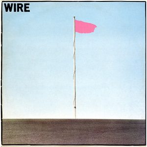 WIRE – Pink Flag  LP