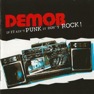 Demob – If It Ain't Punk It Don't Rock  LP