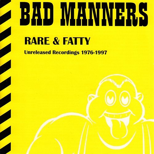 BAD MANNERS - RARE AND FATTY LP