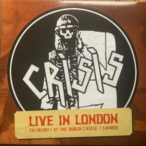 Crisis – Live In London 2017  LP