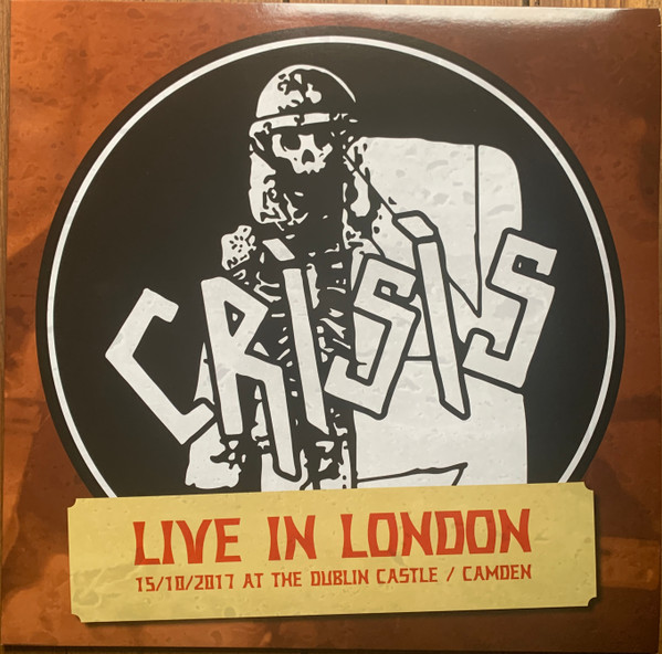 Crisis – Live In London 2017 LP