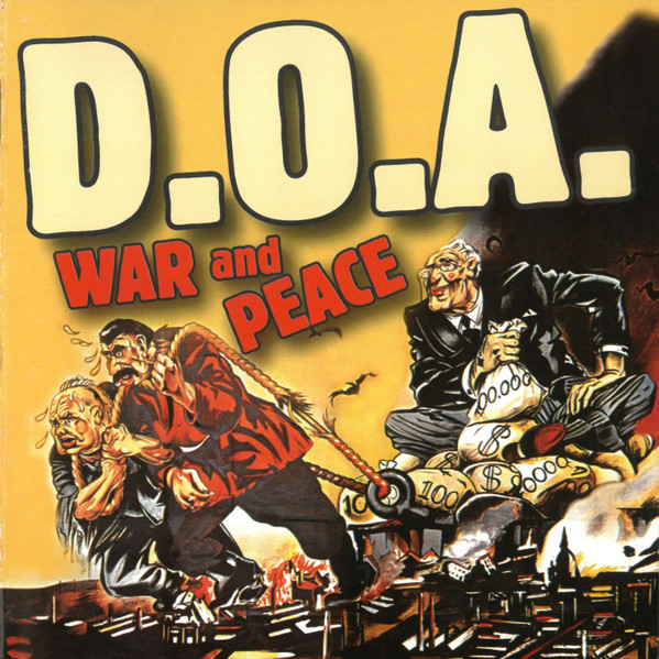 D.O.A. – War And Peace - CD