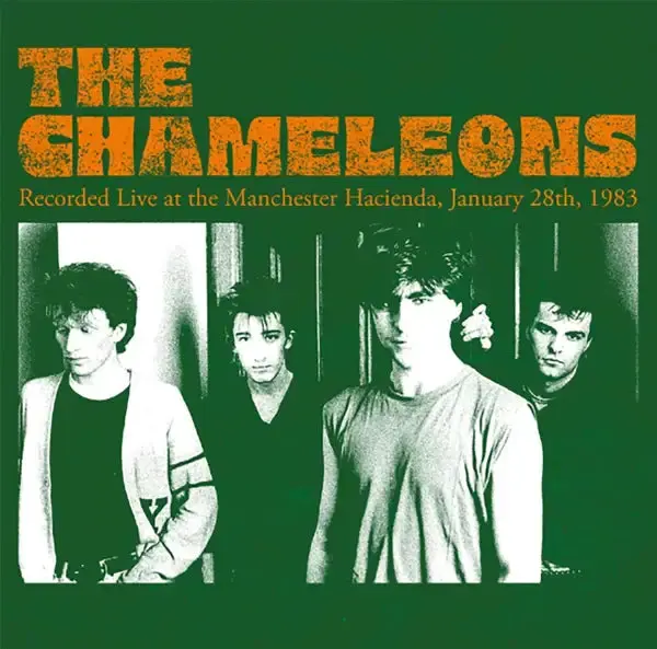 CHAMELEONS - Recorded Live At The Manchester Hacienda, January 28th. 1983 LP