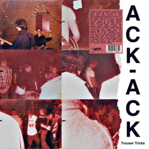ACK-ACK - Trouser Tricks  LP