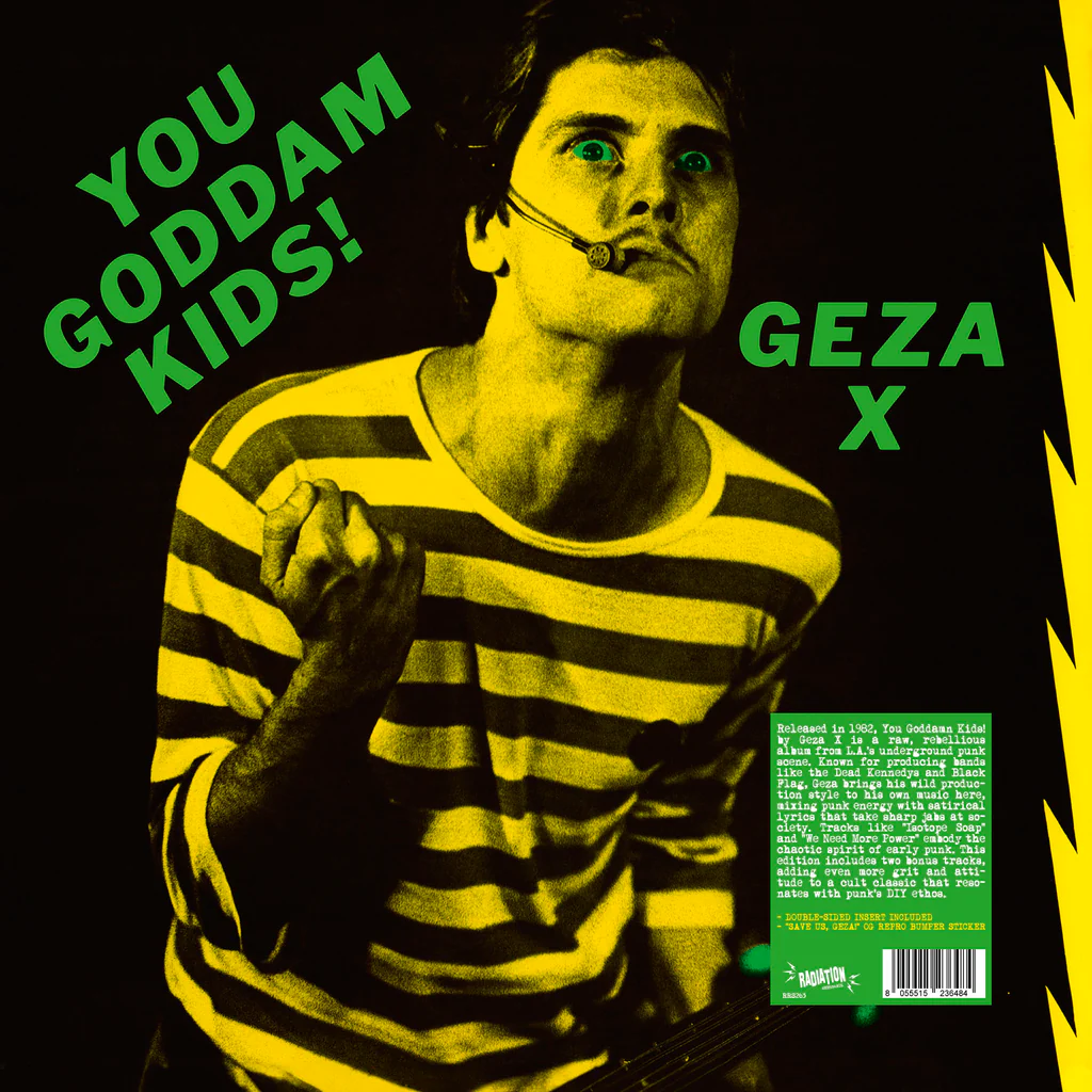 GEZA X - YOU GODDAMN KIDS LP